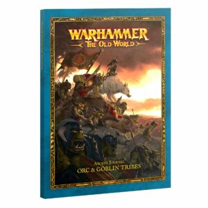 Old World Arcane Journal - Orc & Goblin Tribes
